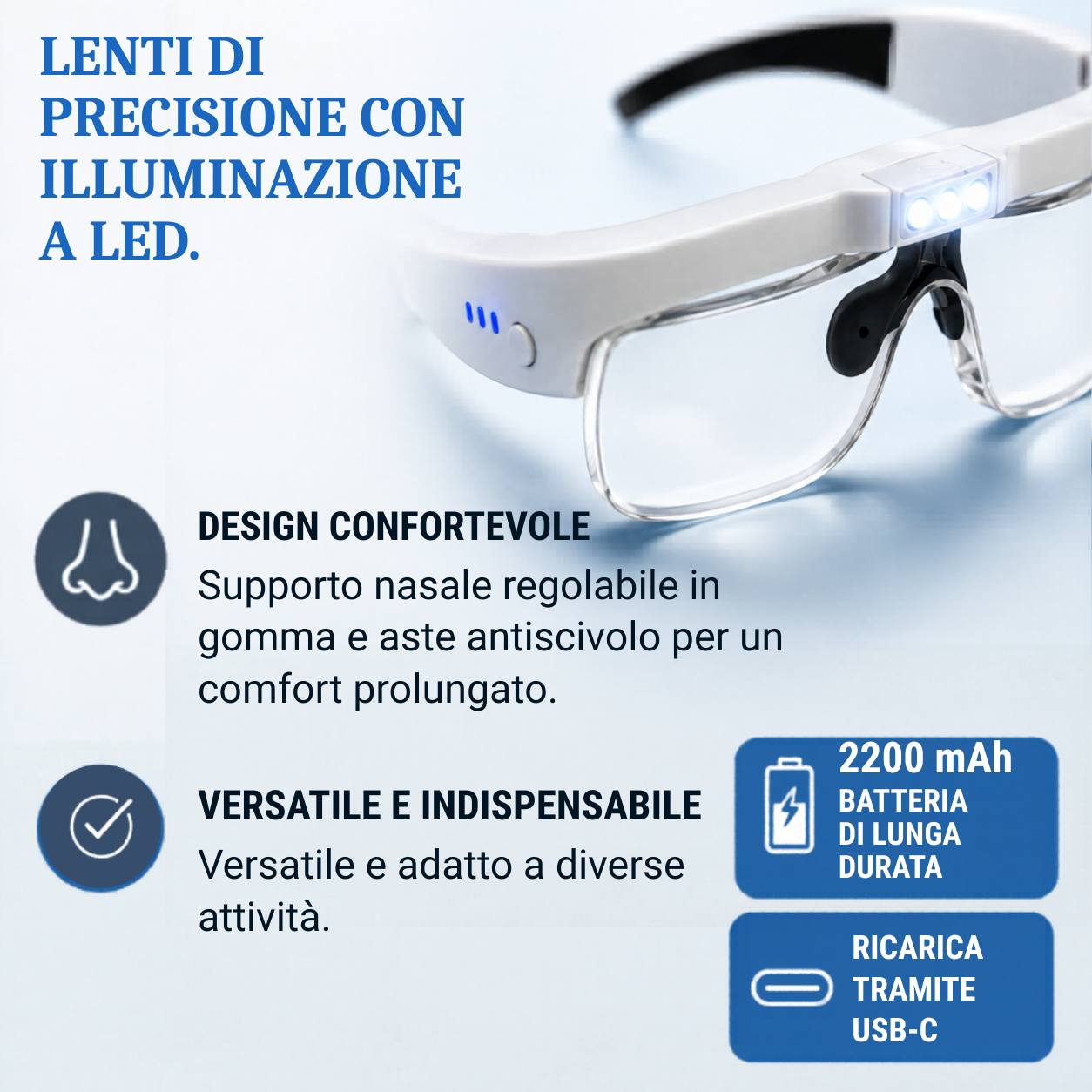 Lenti di precisione con illuminazione LED, design confortevole e batteria a lunga durata
